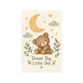 Nursery Poster — 'Dream Big, Little One' Baby Bear Moon Wall Art