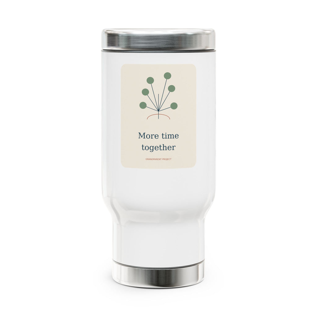 More Time Together Travel Mug — 14oz Stainless Steel Insulated Tumbler with Handle