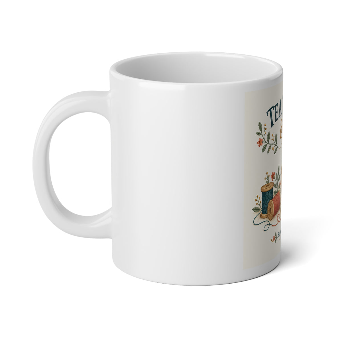 Tea, Thread & Me Jumbo Mug — 20oz Sewing Lover Coffee Cup