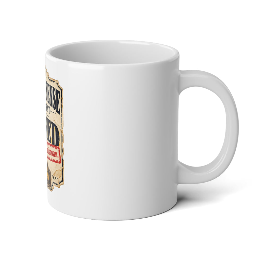 Common Sense Department Closed - Funny Office Ceramic Mug